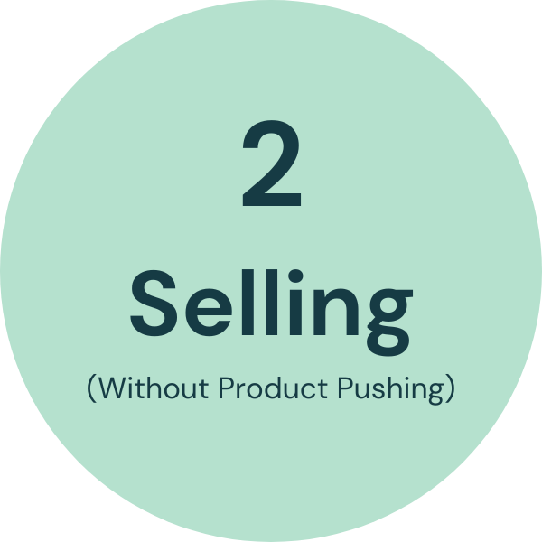 2. Selling - Without Product Pushing